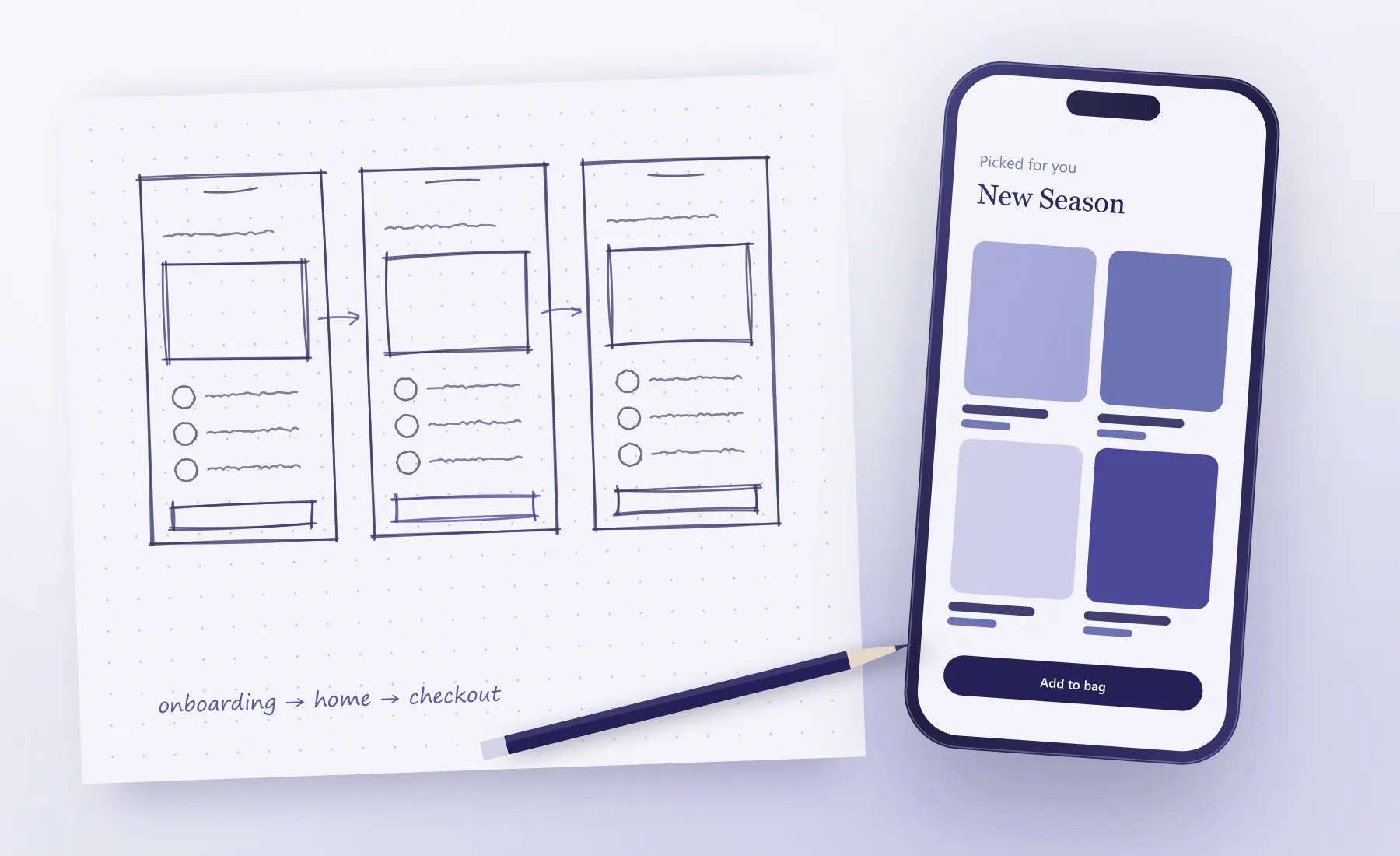 App wireframes sketched by hand beside the finished screens